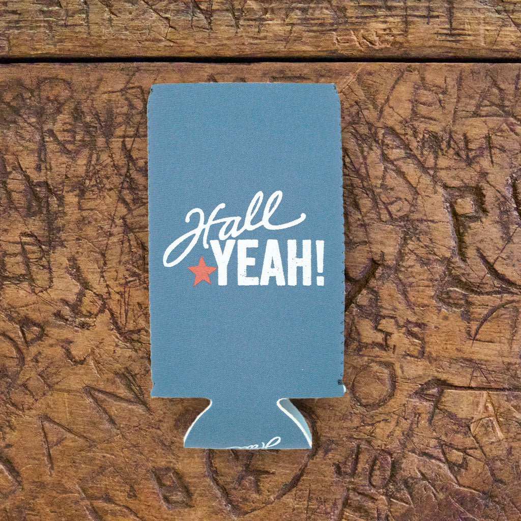 Hall Yeah Slim Koozie